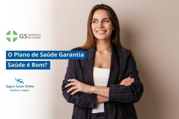 O Plano de Saúde Garantia Saúde é Bom?