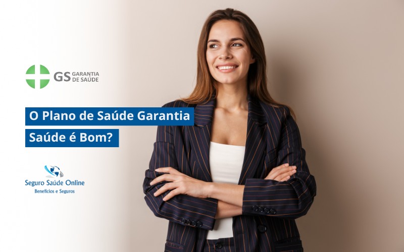 O Plano de Saúde Garantia Saúde é Bom?