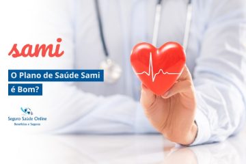 O Plano de Saúde Sami é Bom?