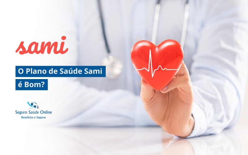 O Plano de Saúde Sami é Bom?