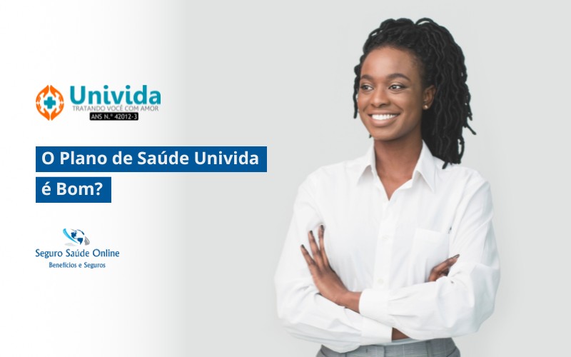 O Plano de Saúde Univida é Bom?