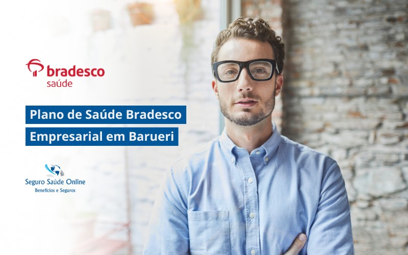 Plano de Saúde Bradesco Empresarial em Barueri