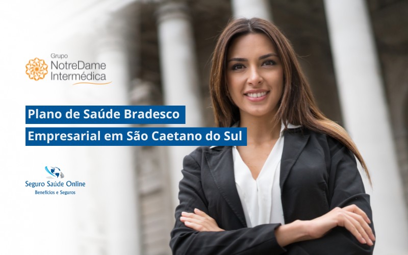 Plano de Saúde Bradesco Empresarial em São Caetano do Sul