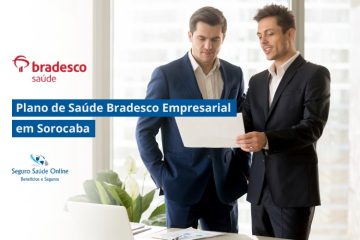 Plano de Saúde Bradesco Empresarial em Sorocaba