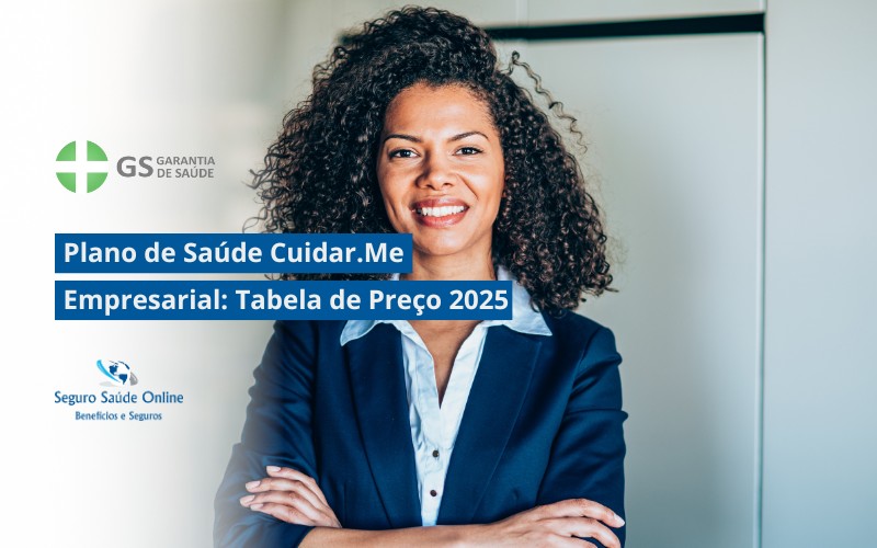 Plano de Saúde Cuidar.Me Empresarial: Tabela de Preço 2025 e Rede Credenciada