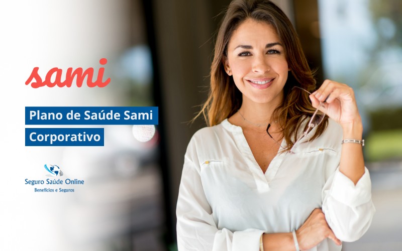 Plano de Saúde Sami Corporativo: Tabela de Preço 2025 e Rede Credenciada