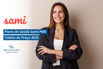 Plano de Saúde Sami PME: Tabela de Preço 2025 e Rede Credenciada