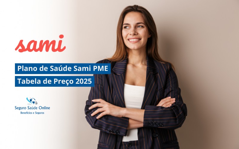 Plano de Saúde Sami PME: Tabela de Preço 2025 e Rede Credenciada