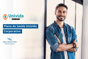 Plano de Saúde Univida Corporativo: Tabela de Preço 2025 e Rede Credenciada