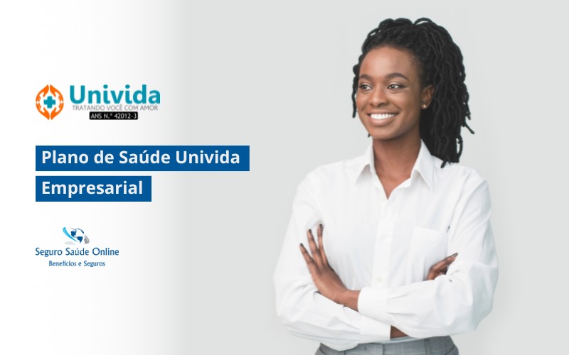 Plano de Saúde Univida Empresarial: Tabela de Preço 2025 e Rede Credenciada