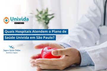 Quais Hospitais Atendem o Plano de Saúde Univida em São Paulo?