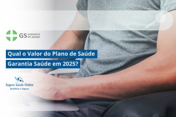 Qual o Valor do Plano de Saúde Garantia Saúde em 2025?