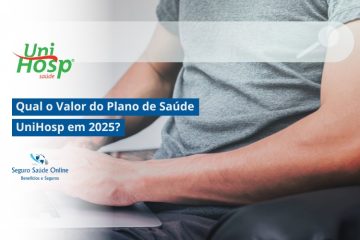 Qual o Valor do Plano de Saúde UniHosp em 2025?