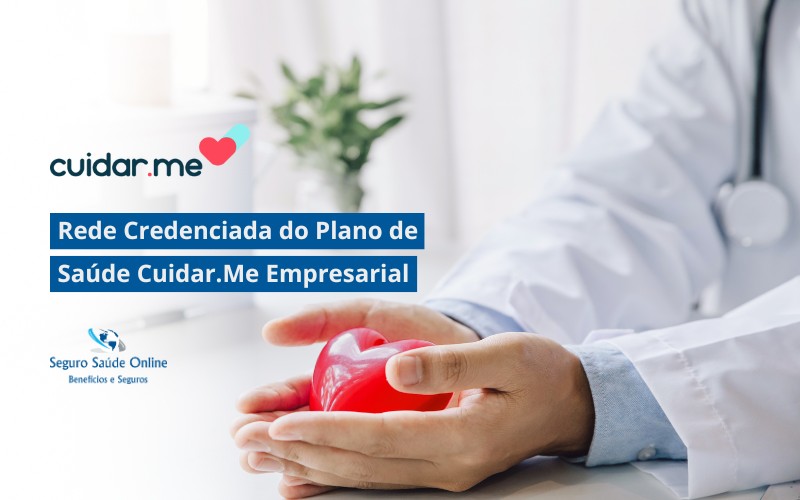 Rede Credenciada do Plano de Saúde Cuidar.Me Empresarial