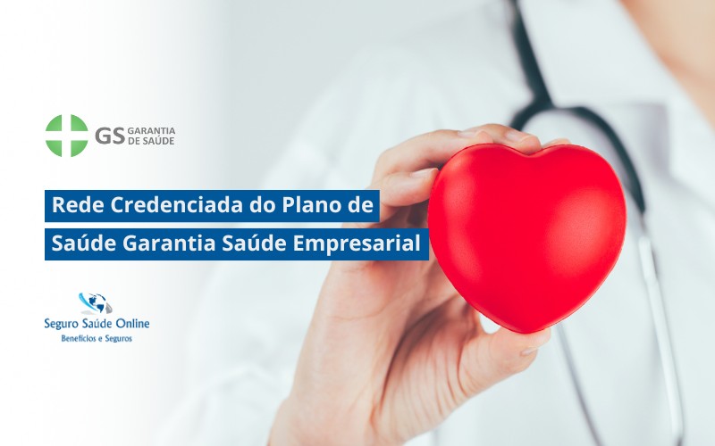 Rede Credenciada do Plano de Saúde Garantia Saúde Empresarial