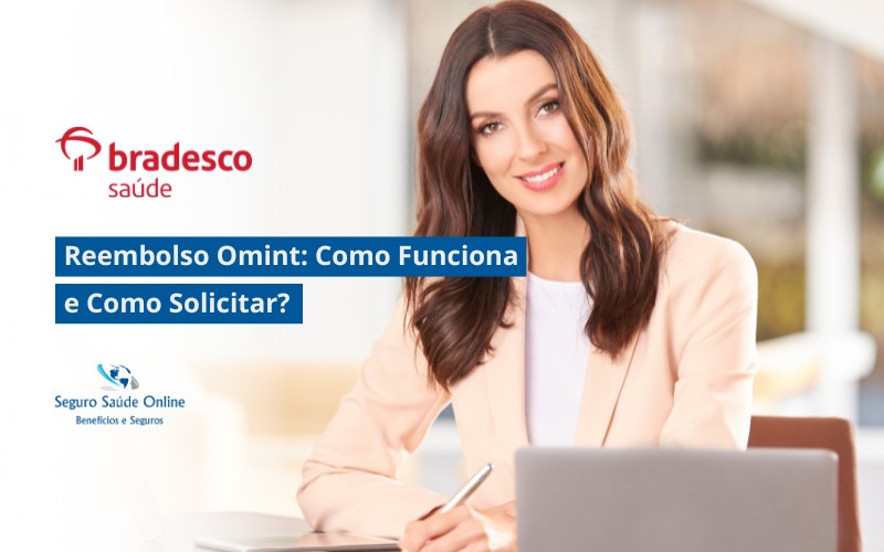 Reembolso Omint: Como Funciona e Como Solicitar?