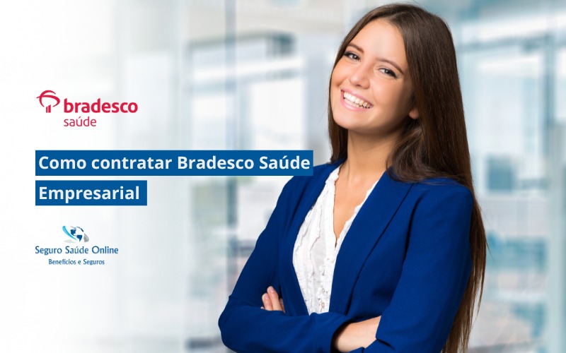 Como contratar Bradesco Saúde Empresarial