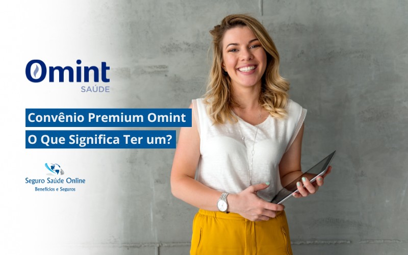 Convênio Premium Omint: O Que Significa Ter um?