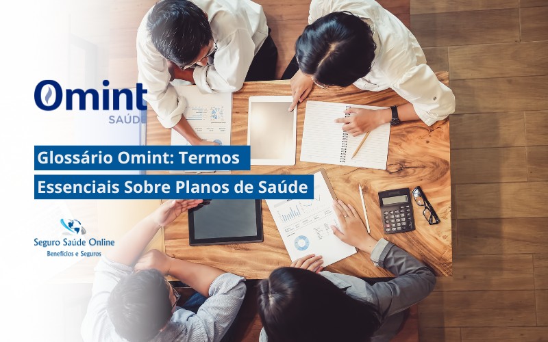 Glossário Omint: Termos Essenciais Sobre Planos de Saúde