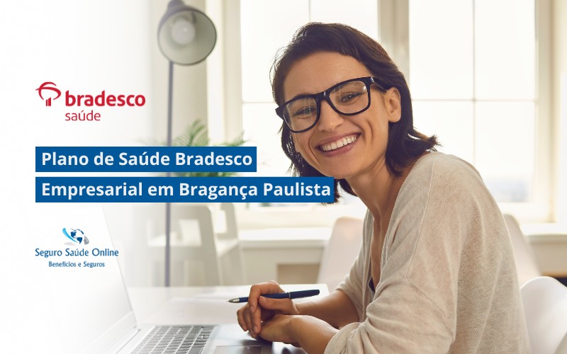 Plano de Saúde Bradesco Empresarial em Bragança Paulista