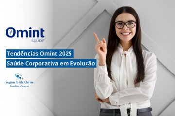 Tendências Omint 2025: Saúde Corporativa em Evolução