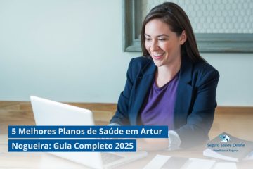 5 Melhores Planos de Saúde em Artur Nogueira: Guia Completo 2025