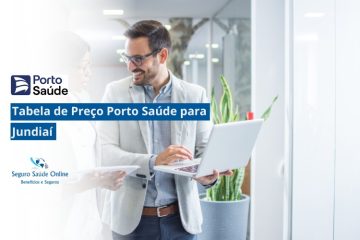 Tabela de Preço Porto Saúde para Jundiaí