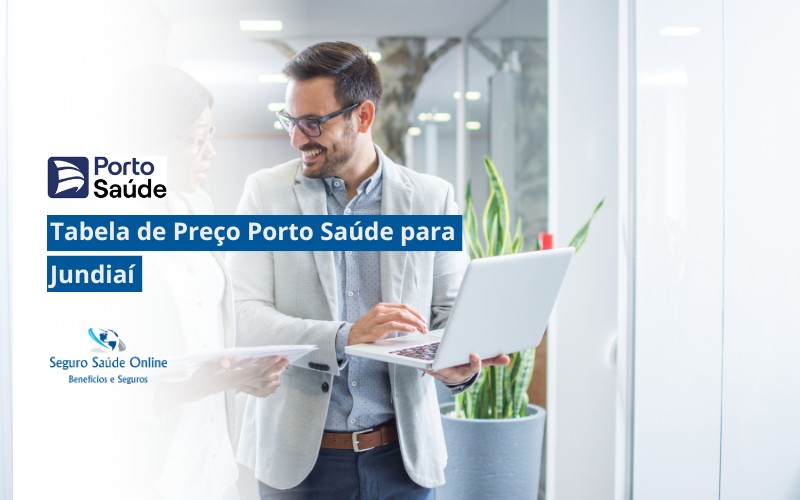 Tabela de Preço Porto Saúde para Jundiaí
