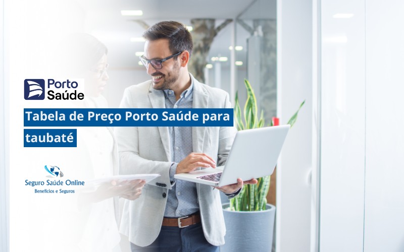 Tabela de Preço Porto Saúde para Taubaté