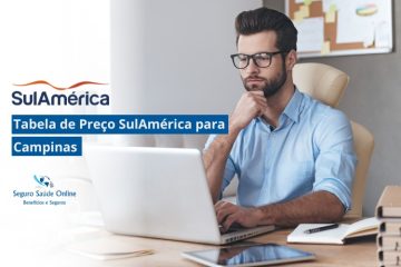 Tabela de Preço SulAmérica para Campinas