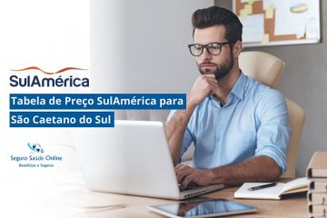 Tabela de Preço SulAmérica para São Caetano do Sul 