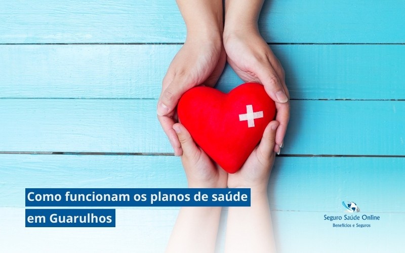 Como funcionam os planos de saúde em Guarulhos?