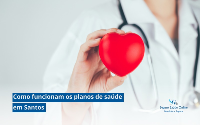 Como funcionam os planos de saúde em Santos?
