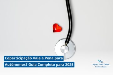 Coparticipação Vale a Pena para Autônomos? Guia Completo para 2025
