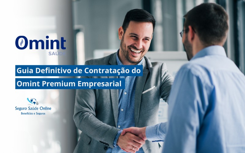 Guia Definitivo de Contratação do Omint Premium Empresarial