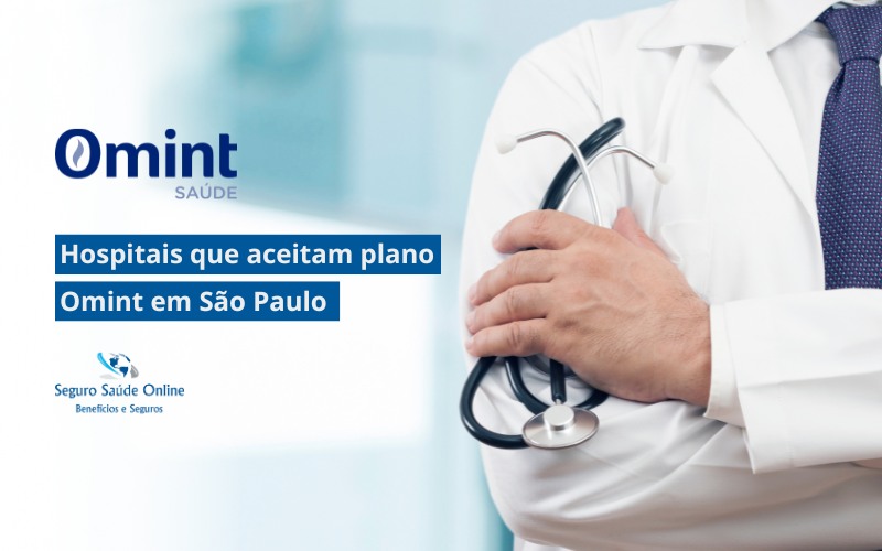 Hospitais que aceitam plano Omint em São Paulo: guia completo para o beneficiário
