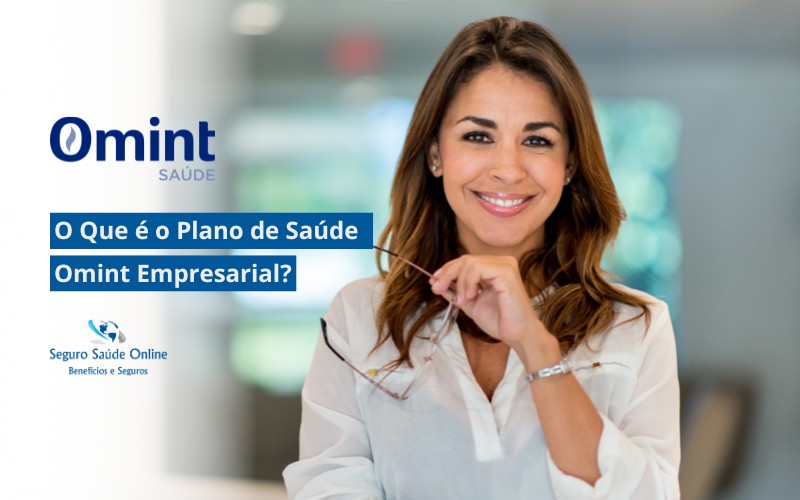 Plano de Saúde Omint Empresarial: O que é e por que escolher