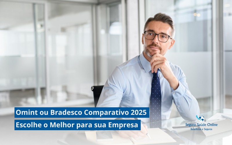 Omint ou Bradesco: Comparativo 2025 | Escolha o Melhor para Sua Empresa