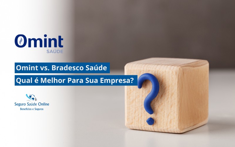 Omint vs. Bradesco Saúde: Qual é melhor para sua empresa?