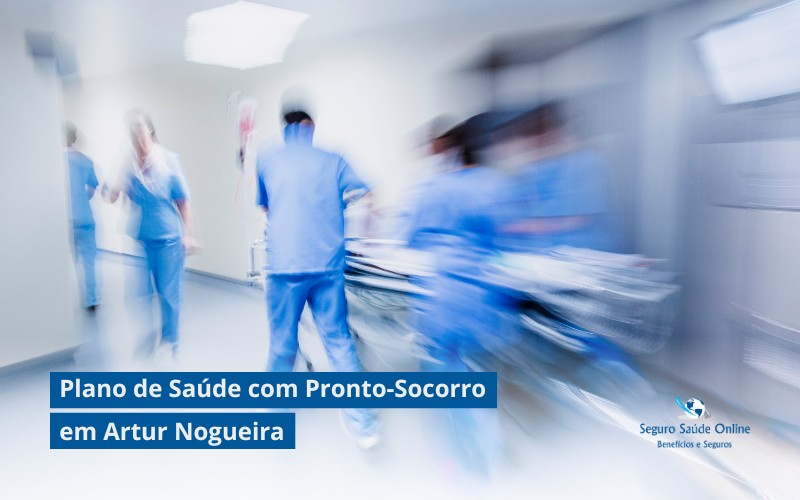 Plano de Saúde com Pronto-Socorro em Artur Nogueira