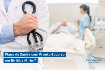 Plano de Saúde com Pronto-Socorro em Biritiba Mirim?