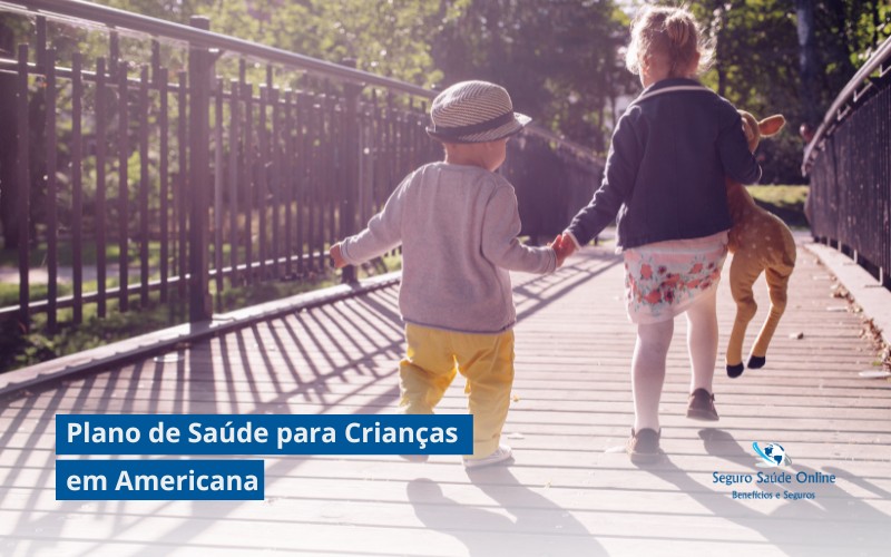 Plano de Saúde para Crianças em Americana: Guia Completo 2025 da Seguro Saúde Online