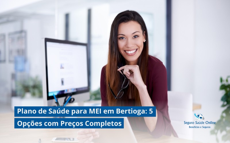 Plano de Saúde para MEI em Bertioga: 5 Opções com Preços Completos para sua Tranquilidade em 2025