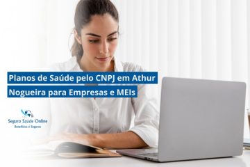 Planos de Saúde pelo CNPJ em Arthur Nogueira para Empresas e MEIs