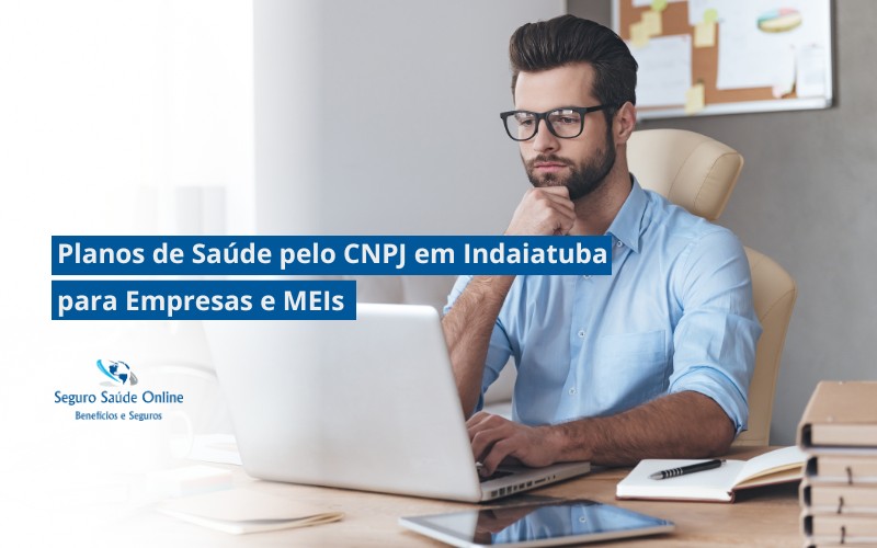 Planos de Saúde pelo CNPJ em Indaiatuba para Empresas e MEIs