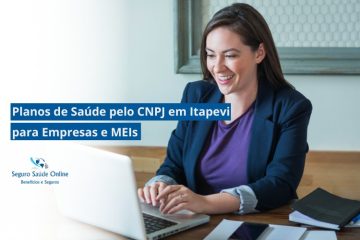 Planos de Saúde pelo CNPJ em Itapevi para Empresas e MEIs