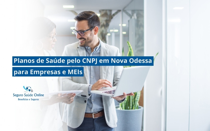 Planos de Saúde pelo CNPJ em Nova Odessa para Empresas e MEIs