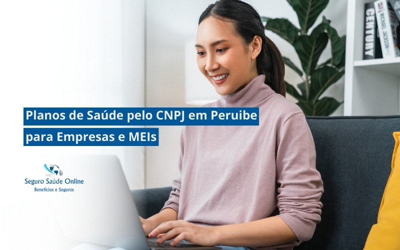 Planos de Saúde pelo CNPJ em Peruíbe para Empresas e MEIs