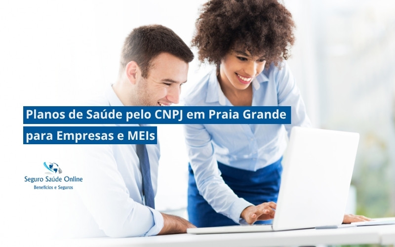 Planos de Saúde pelo CNPJ em Praia Grande para Empresas e MEIs