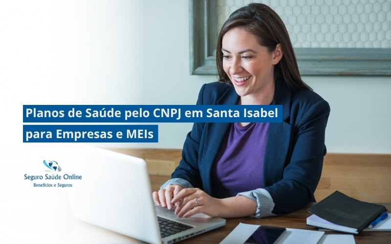Planos de Saúde pelo CNPJ em Santa Isabel para Empresas e MEIs